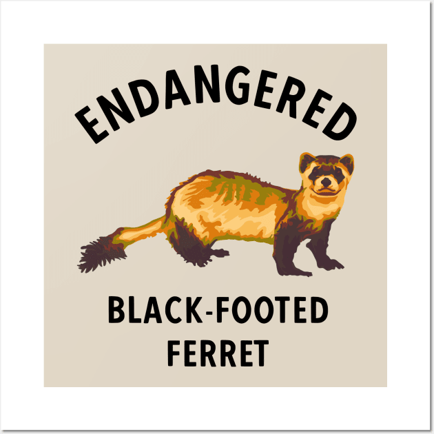 Endangered Black-Footed Ferret Wall Art by Slightly Unhinged